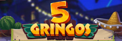 5 Gringos